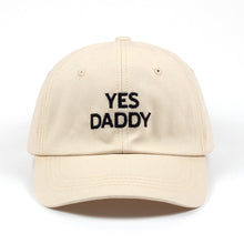 Load image into Gallery viewer, " YES DADDY " Cap